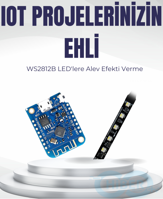 Wemos D1 Mini ile WS2812B LED'lere Alev Efekti Verme IOT