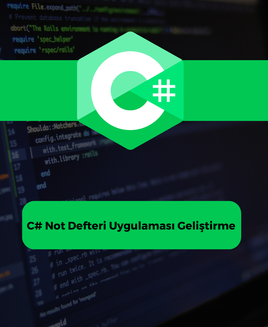 C# Not Defteri Uygulaması Geliştirme